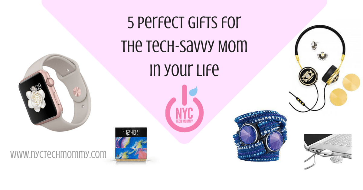Tech Savvy Gifts gifts for the tech-savvy mom - nyc tech mommy Tech Savvy Gifts gifts for the tech-savvy mom - nyc tech mommy