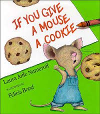 If You Give A Mouse A Cookie