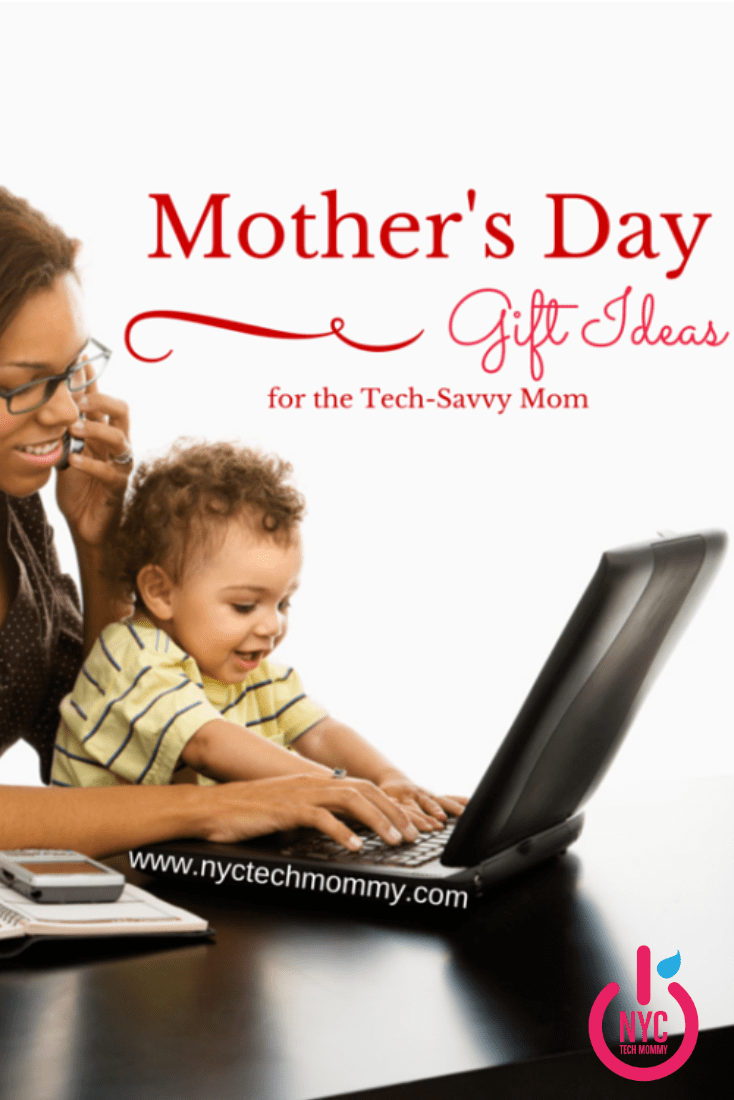 Mother's Day Gift Ideas for the Tech-Savvy Mom