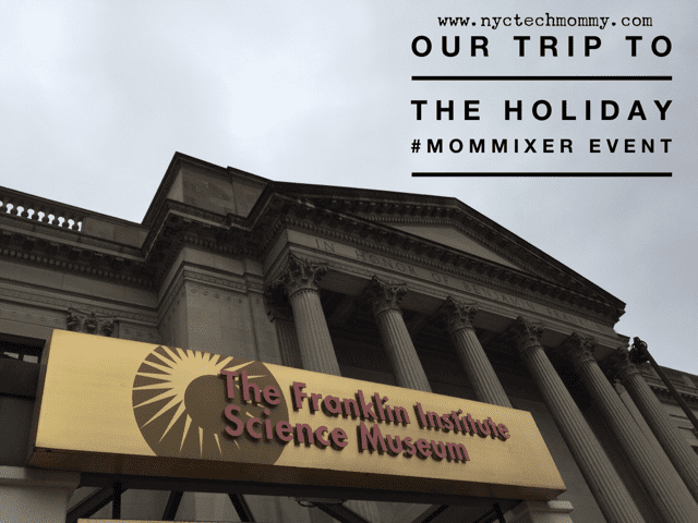 Our Trip to the 2015 Holiday Mom Mixer in Philly - Check out these cool toys, hot new sneakers and one really cool science museum - click the link - http://wp.me/p5Jjr7-pR