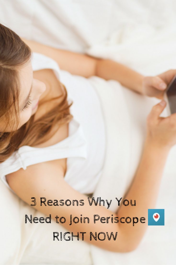 3 Reasons Why You Need To Join Periscope RIGHT NOW - http://wp.me/p5Jjr7-qG