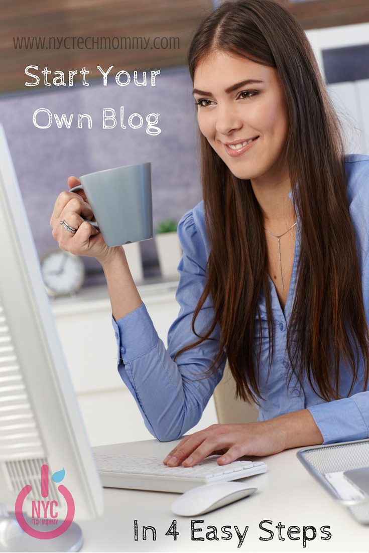 Start Your Own Blog in 4 Easy Steps - Not technical knowledge needed! It's easy to get started in under 15 minutes
