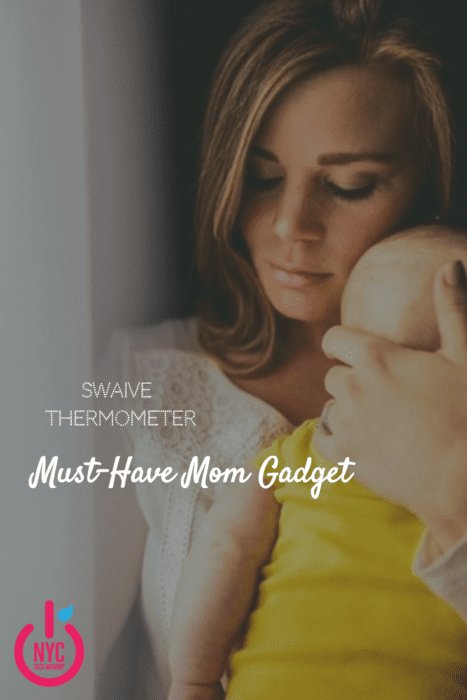 Swaive Thermometer - Every mom needs the world's most intelligent thermometer in their mommy tool-kit