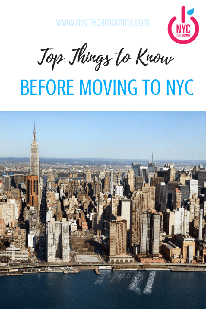 Top Things to Know Before Moving to NYC NYC Tech Mommy