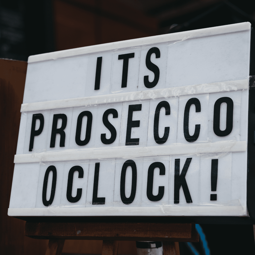 It's Prosecco O'Clock