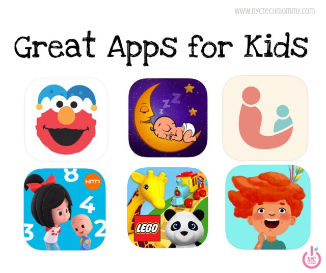 6 Great Apps for Kids NYC Tech Mommy