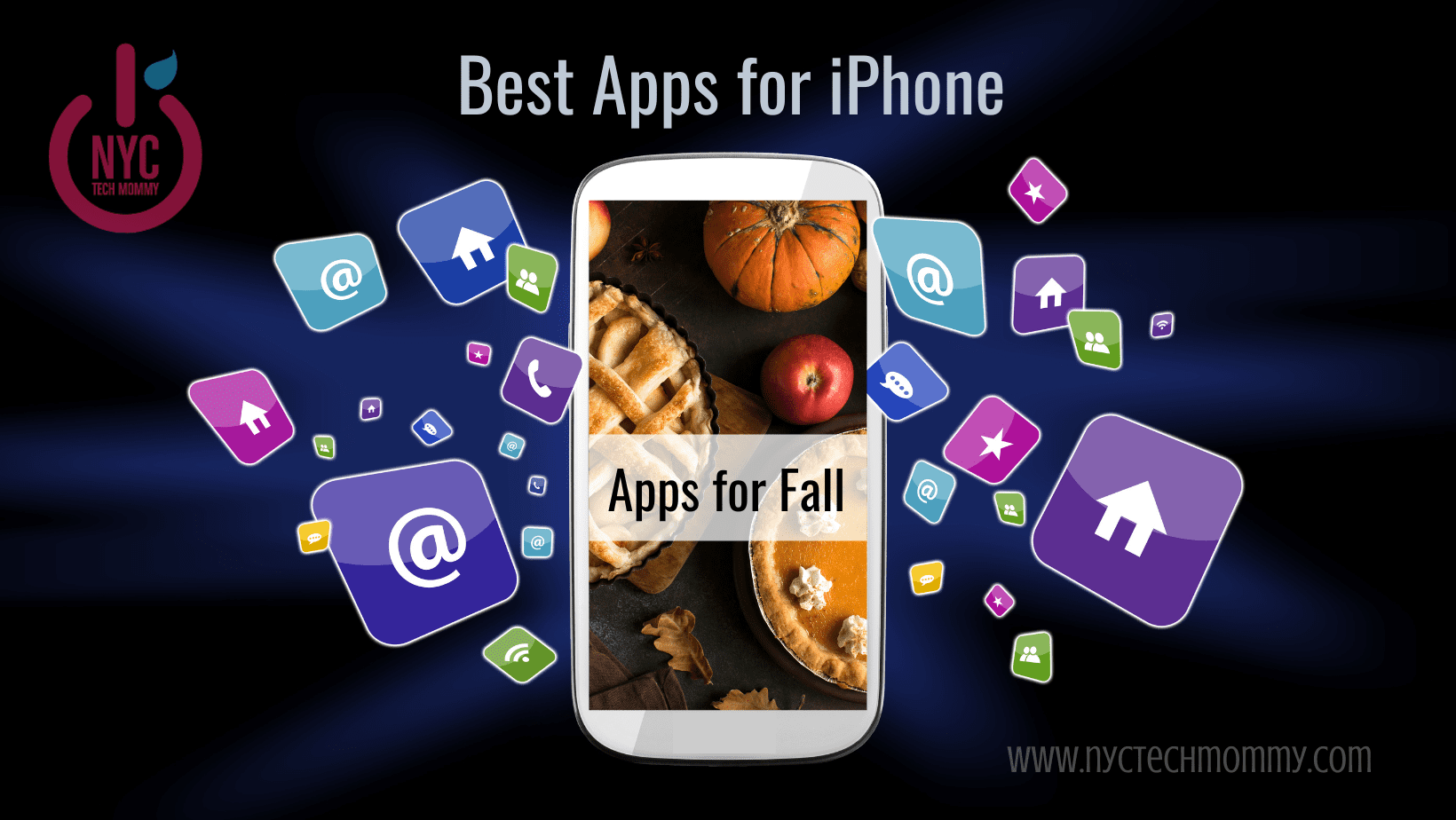 Best Apps for iPhone Best Apps for Fall NYC Tech Mommy