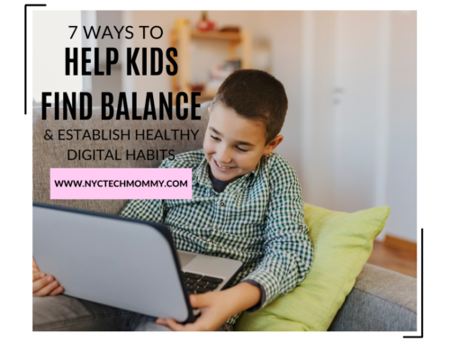 7 Ways to Find Balance & Establish Healthy Digital Habits in Kids
