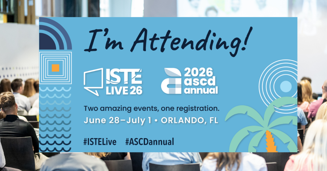 ISTE Live / ISTE Orlando / ASCD 2026